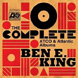 Ben E. King - The Complete ATCO and Atlantic Albums