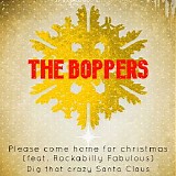 The Boppers - Please Come Home for Christmas