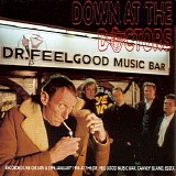 Dr. Feelgood - Down at the Doctors