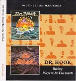 Dr. Hook - Rising + Players In The Dark
