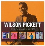 Wilson Pickett - Original Album Series
