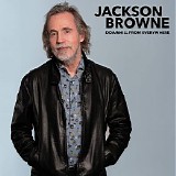 Jackson Browne - Downhill From Everywhere (Radio Edit)