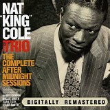 Nat King Cole - The Complete After Midnight Sessions