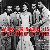 The Platters - Smoke Gets in Your Eyes: The Very Best of The Platters