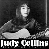Judy Collins - Judy Collins Sings the Beatles