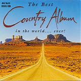 Various artists - The Best Country Album in the World... Ever!
