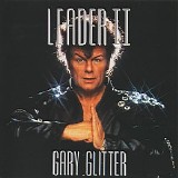 Gary Glitter - Leader II