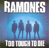 Ramones - Too Tough To Die (Japanese Edition)