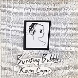 Kevin Coyne - Bursting Bubbles
