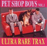 Pet Shop Boys - Ultra Rare Trax vol. 1
