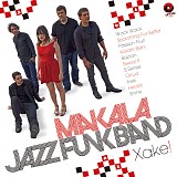 Makala Jazz Funk Band - Xake!
