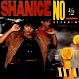 Shanice - No 1/2 Steppin'