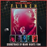 Miami Nights 1984 - Flinch