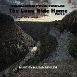 Hassan Mosleh - The Long Ride Home (Part 2)