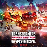 Alexander Bornstein - Transformers: War For Cybertron Trilogy: Earthrise