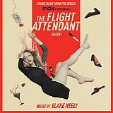 Blake Neely - The Flight Attendant (Season 1)