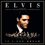 Presley. Elvis - If I Can Dream