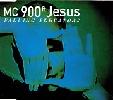 MC 900 FT Jesus - Falling Elevators