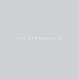 Editors - You Are Fading, Vol. 3 [Bonus Tracks 2005-2010]