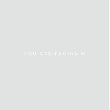 Editors - You Are Fading, Vol. 4 [Bonus Tracks 2005-2010]