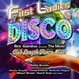 First Ladies of DISCO (Gloria Gaynor, Pattie Brooks, Linda Clifford, Scherrie Pa - First Ladies of DISCO:  Rick Gianatos presents The Music