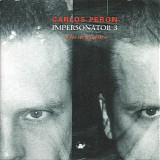 Carlos Peron - Impersonator 3 "Cris De Plaisir"