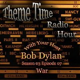 Bob Dylan - Theme Time Radio Hour S3/E07 War