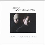 The Longshadows - Simple Minded Ways