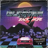 Gunner - Back 4 More