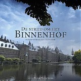 Ruud Houweling - De Strijd Om Het Binnenhof