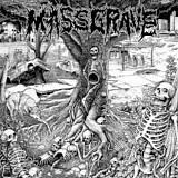 Mass Grave - Our Due Descent