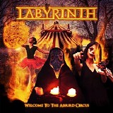 Labyrinth - Welcome To The Absurd Circus
