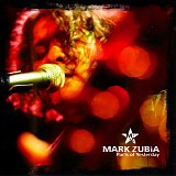 Mark Zubia - Parts of Yesterday
