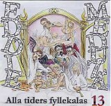 Eddie Meduza - Alla Tiders Fyllekalas Vol 13