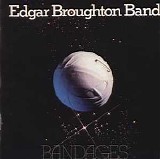 Edgar Broughton Band - Bandages (SPV, 2006)