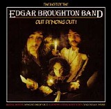 Edgar Broughton Band - Out Demons Out! (The Best)
