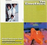 Emotions, The - So I Can Love You (1969) + Untouched (1971)