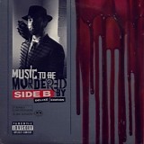 Eminem - Music To Be Murdered By | Side B:  Deluxe Edition
