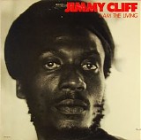 Cliff, Jimmy (Jimmy Cliff) - I Am The Living