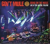 Gov't Mule - Bring On The Music: Live At The Capitol Theatre