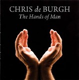 De Burgh, Chris (Chris De Burgh) - The Hands Of Man