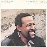 Gaye, Marvin (Marvin Gaye) - Dream Of A Lifetime