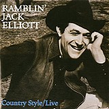 Elliott, Ramblin' Jack (Ramblin' Jack Elliott) - Country Style/Live
