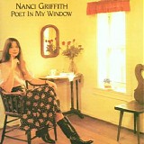 Griffith, Nanci (Nanci Griffith) - Poet In My Window