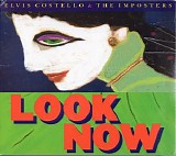 Costello, Elvis (Elvis Costello) & The Imposters - Look Now
