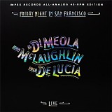Al DiMeola, John McLaughlin & Paco DeLucia - Friday Night In San Francisco