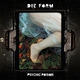 Die Form - Psychic Poison
