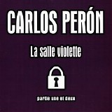 Carlos Peron - La Salle Violette