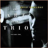 Brad Mehldau Trio - The Art Of The Trio - Volume One