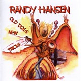 Randy Hansen - Old Dogs New Tricks